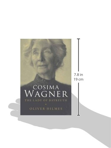Cosima Wagner: The Lady of Bayreuth