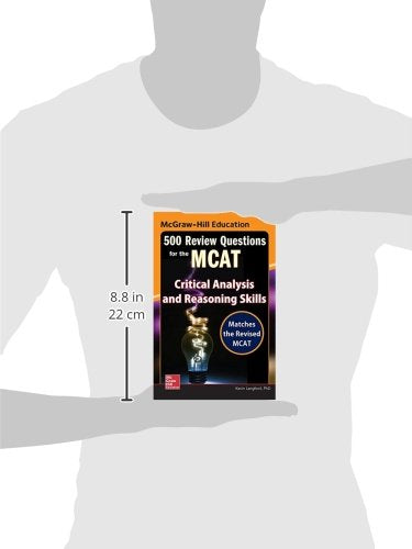 McGraw-Hill Education 500 Review Questions for the MCAT: Critical Analysis and Reasoning Skills