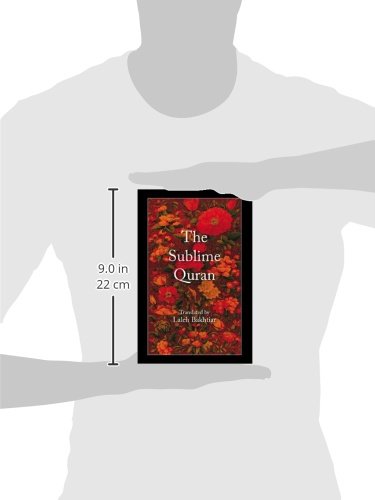 The Sublime Quran by Laleh Bakhtiar