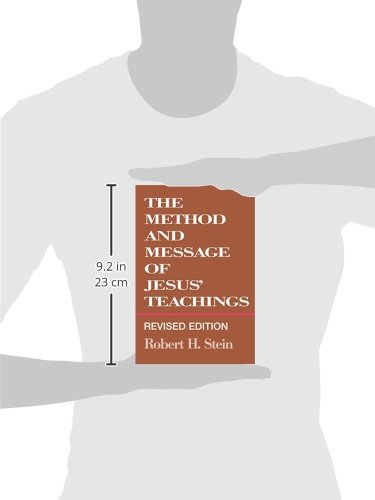 The Method and Message of Jesus' Teachings, Revised Edition