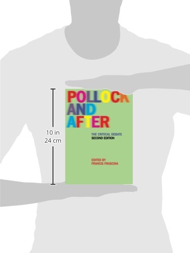 Pollock and After 2ed: The Critical Debate