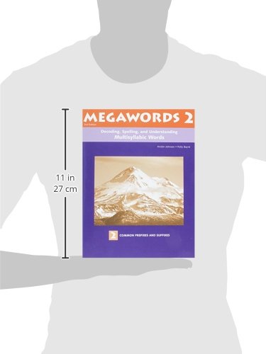 Decoding, Spelling, and Understanding Multisyllabic Words: Common Prefixes and Suffixes