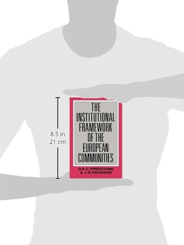 The Institutional Framework of the European Communities