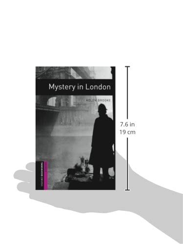 Oxford Bookworms Library: Mystery in London: Starter: 250-Word Vocabulary (Oxford Bookworms: Starter)
