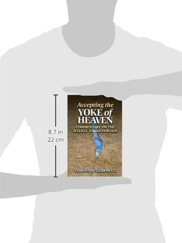 Accepting the Yoke of Heaven: Commentary on the Weekly Torah Portion