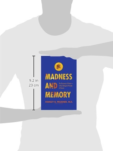 Madness and Memory: The Discovery of Prions--A New Biologica