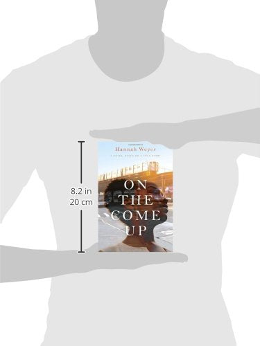 On the Come Up: A Novel, Based on a True Story
