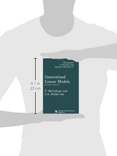 Generalized Linear Models (Chapman & Hall/CRC Monographs on Statistics and Applied Probability)
