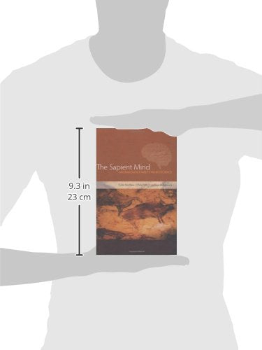 The Sapient Mind: Archaeology meets neuroscience