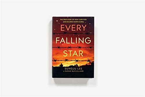Every Falling Star: The True Story of How I Survived and Escaped North Korea