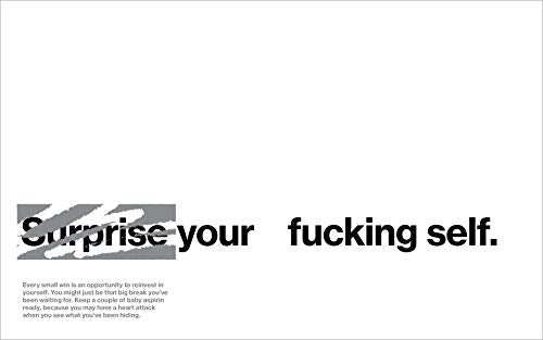 Do the F*cking Work: Lowbrow Advice for High-Level Creativity