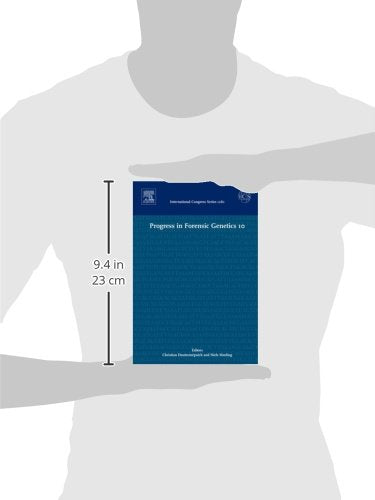 Progress in Forensic Genetics 10: Proceedings of the 20th International ISFG Congress held in Arcachon, France 9-13 September 2003, ICS 1261 (Volume 1261) (International Congress, Volume 1261)