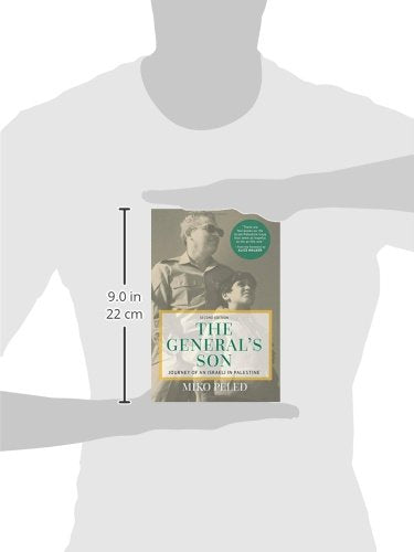 The General's Son: Journey of an Israeli in Palestine