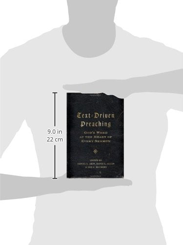 Text-Driven Preaching: God's Word at the Heart of Every Serm