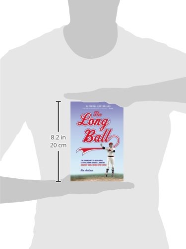The Long Ball: The Summer of '75 -- Spaceman, Catfish, Charlie Hustle, and the Greatest World Series Ever Played