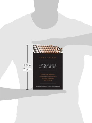 Inquiry by Design: Environment/Behavior/Neuroscience in Arch