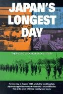 Japans Longest Day by The Pacific War Research Society
