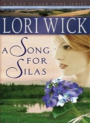A Song for Silas (A Place Called Home Series #2)