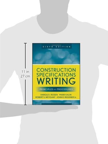 Construction Specifications Writing: Principles and Procedures