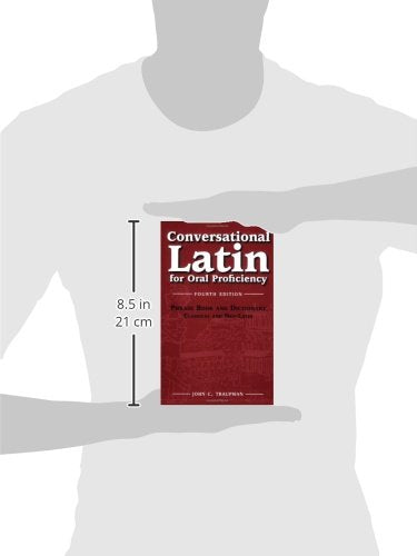 Conversational Latin for Oral Proficiency