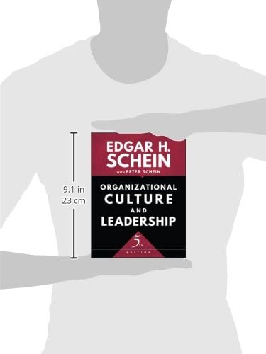 Organizational Culture and Leadership (Jossey-Bass Business)