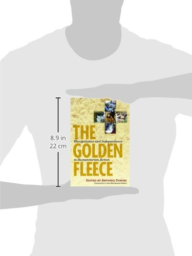 The Golden Fleece: Manipulation and Independence in Humanitarian Action