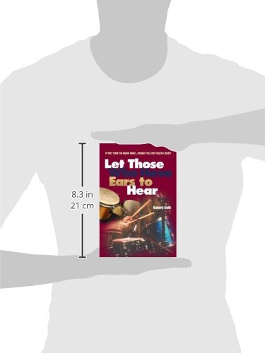 Let Those Who Have Ears to Hear