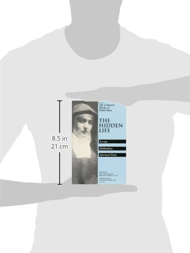 The Hidden Life: Essays, Meditations, Spiritual Texts