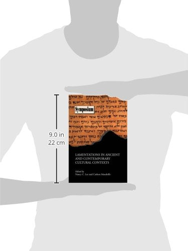 Lamentations in Ancient and Contemporary Cultural Contexts (Symposium)