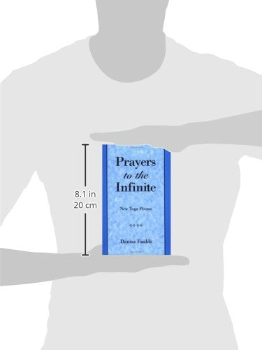 Prayers to the Infinite: New Yoga Poems
