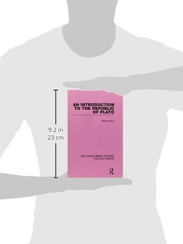 An Introduction to the Republic of Plato (Routledge Library Editions: Political Science Volume 21)