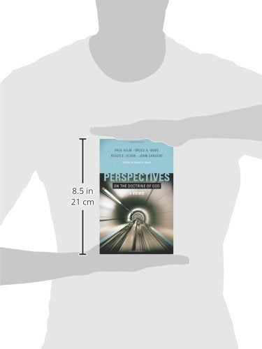 Perspectives on the Doctrine of God: Four Views (Volume 5)