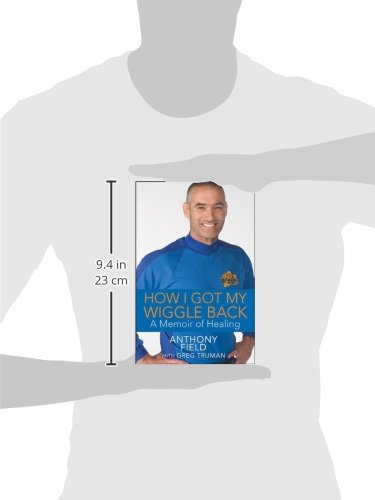 How I Got My Wiggle Back: A Memoir of Healing
