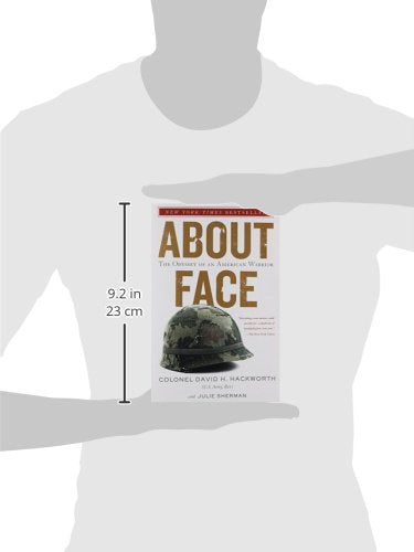 About Face: The Odyssey of an American Warrior