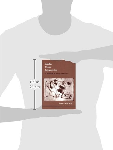 Jungian Dream Interpretation (Studies in Jungian Psychology by Jungian Analysts, 13)