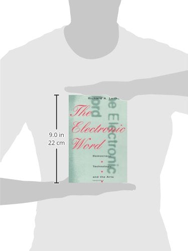 The Electronic Word: Democracy, Technology, and the Arts