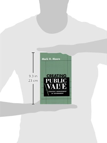 Creating Public Value: Strategic Management in Government