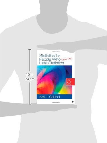 Statistics for People Who (Think They) Hate Statistics (Salkind, Statistics for People Who(Think They Hate Statistics(Without CD))