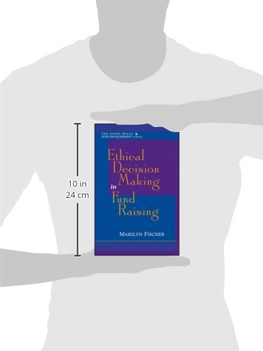 Ethical Decision Making in Fund Raising