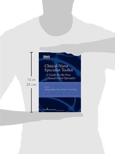 Clinical Nurse Specialist Toolkit: A Guide for the New Clinical Nurse Specialist