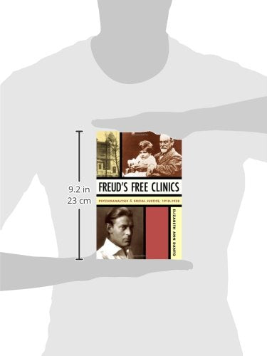Freud's Free Clinics: Psychoanalysis and Social Justice, 1918-1938