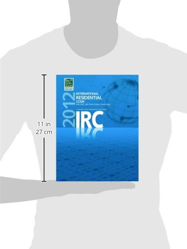 International Residential Code for One- and Two- Family Dwellings 2012 (International Code)