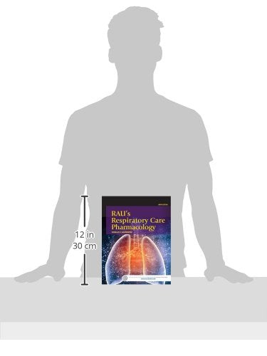 Rau's Respiratory Care Pharmacology