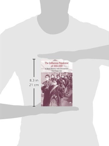 The Influenza Pandemic of 1918-1919 (The Bedford Series in History and Culture)