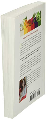 The Rainbow Diet: A Holistic Approach to Radiant Health Through Foods and Supplements (Eat the Rainbow for Healthy Foods)