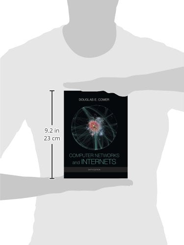 Computer Networks and Internets (6th Edition)