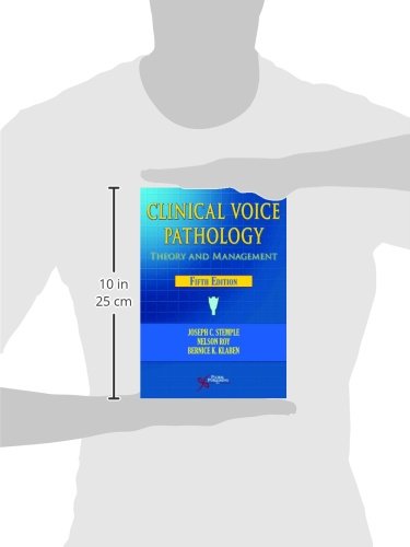Clinical Voice Pathology: Theory and Management