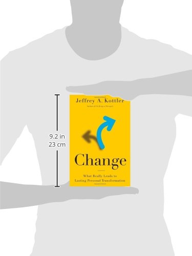 Change: What Really Leads to Lasting Personal Transformation
