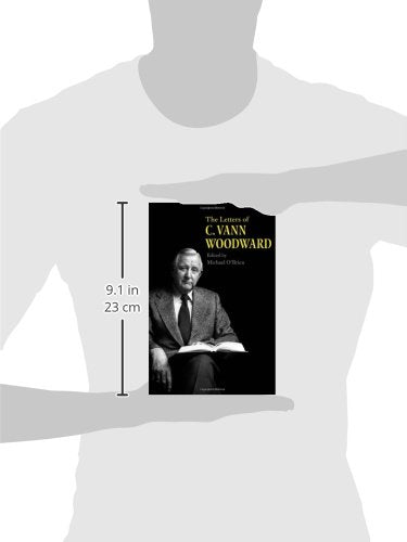 The Letters of C. Vann Woodward by Woodward, C. Vann