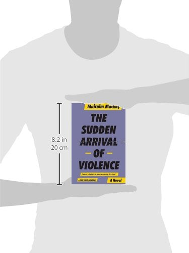 Sudden Arrival of Violence (The Glasgow Trilogy, 3)